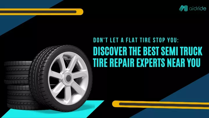 don t let a flat tire stop you discover the best