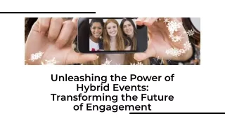 unleashing the power of hybrid events