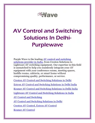 AV Control and Switching Solutions In Delhi- Purplewave