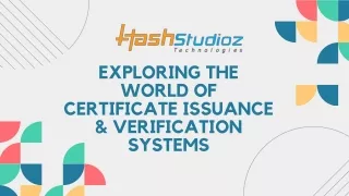 Exploring the World of Certificate Issuance & Verification Systems