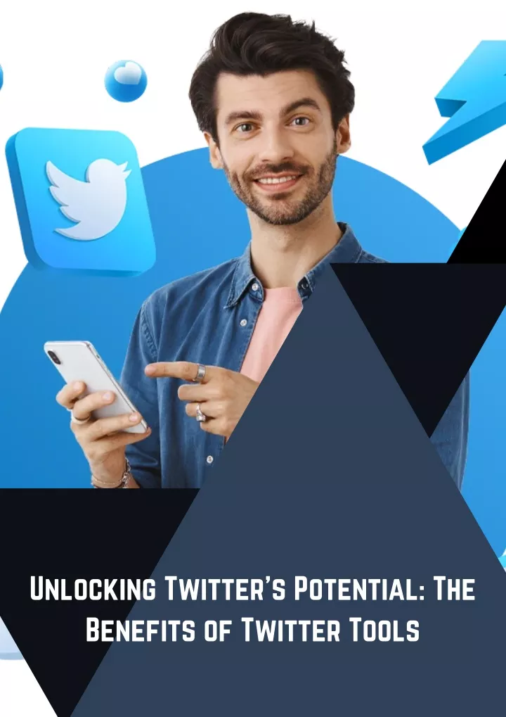 unlocking twitter s potential the benefits