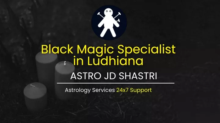 black magic specialist in ludhiana astro