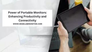 Power of Portable Monitors Enhancing Productivity and Connectivity