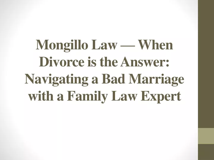 mongillo law when divorce is the answer navigating a bad marriage with a family law expert