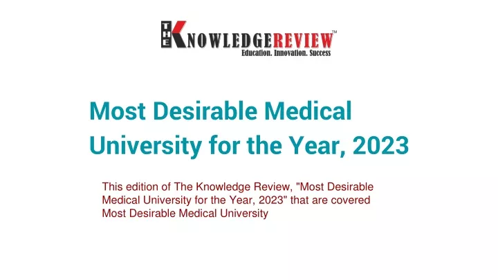 most desirable medical university for the year