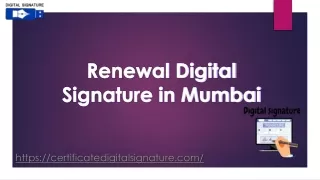 Renewal Digital Signature in Mumbai