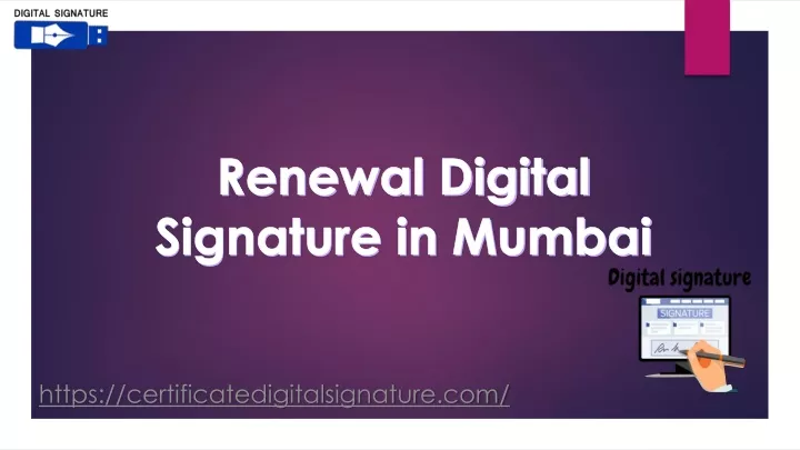 renewal digital signature in mumbai