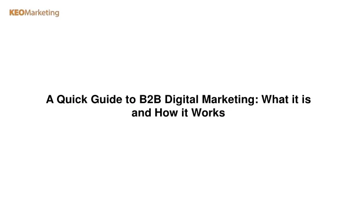 a quick guide to b2b digital marketing what