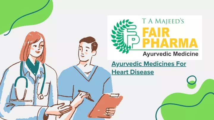 ayurvedic medicines for heart disease