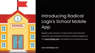 Introducing Radical Logix's School Mobile App