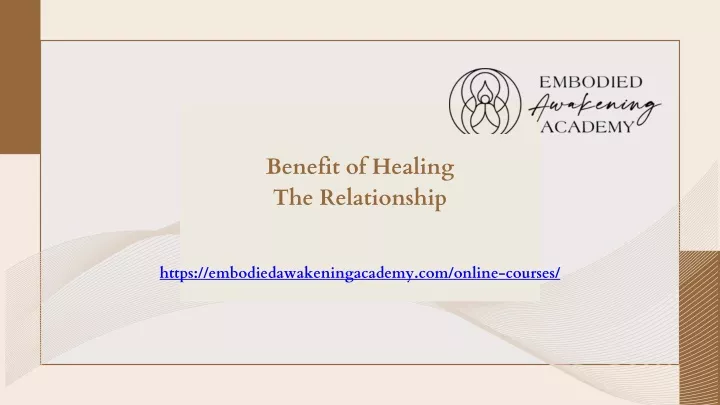 benefit of healing the relationship