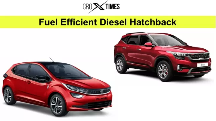 fuel efficient diesel hatchback