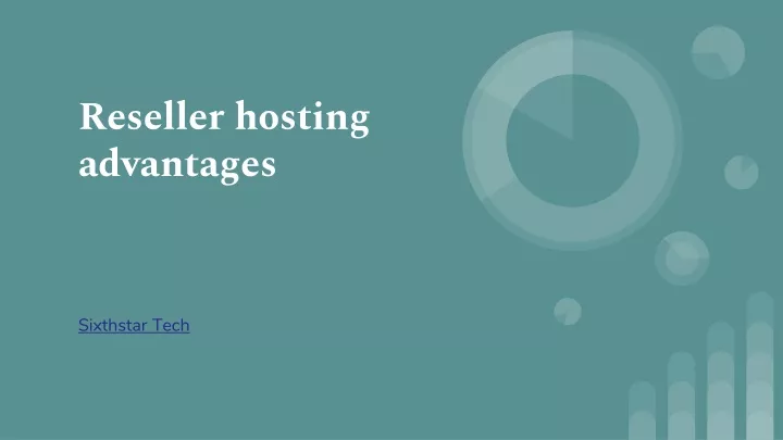 reseller hosting advantages