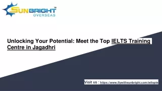 Unlocking Your Potential_ Meet the Top IELTS Training Centre in Jagadhri