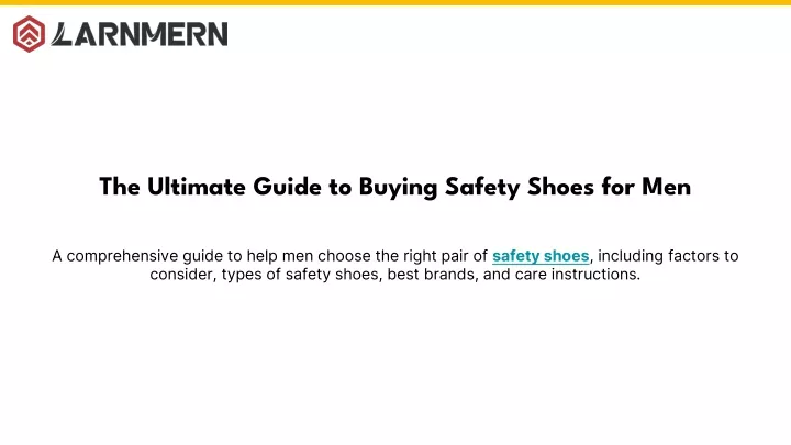 the ultimate guide to buying safety shoes for men