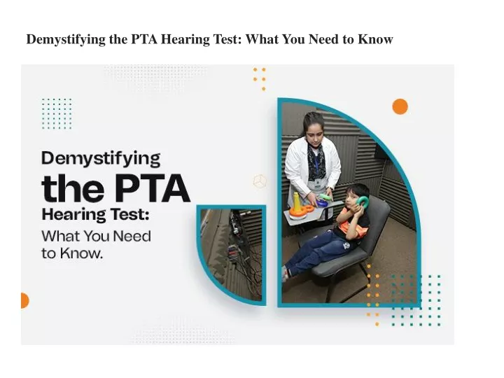 demystifying the pta hearing test what you need