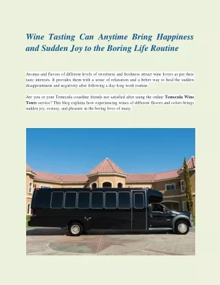 Indulge in Luxury: Wine Tasting with Limo Service