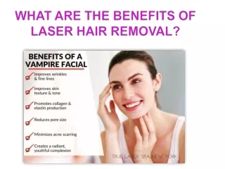 What Are The Benefits Of Laser Hair Removal