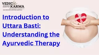 Introduction to Uttara Basti Understanding the Ayurvedic Therapy
