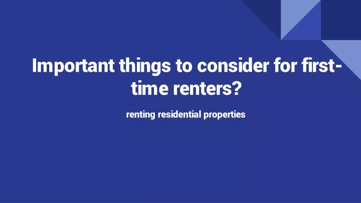 i mportant things to consider for first time renters