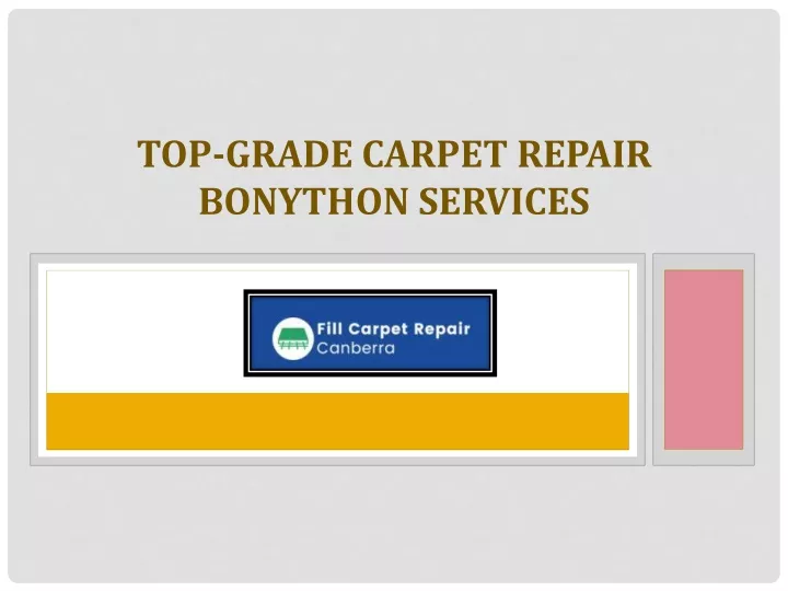 top grade carpet repair bonython services