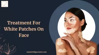 Treatment For White Patches On Face