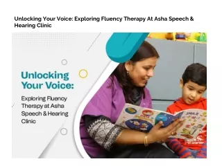 Unlocking Your Voice Exploring Fluency Therapy At Asha Speech & Hearing Clinic