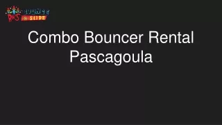 combo bouncer rental pascagoula
