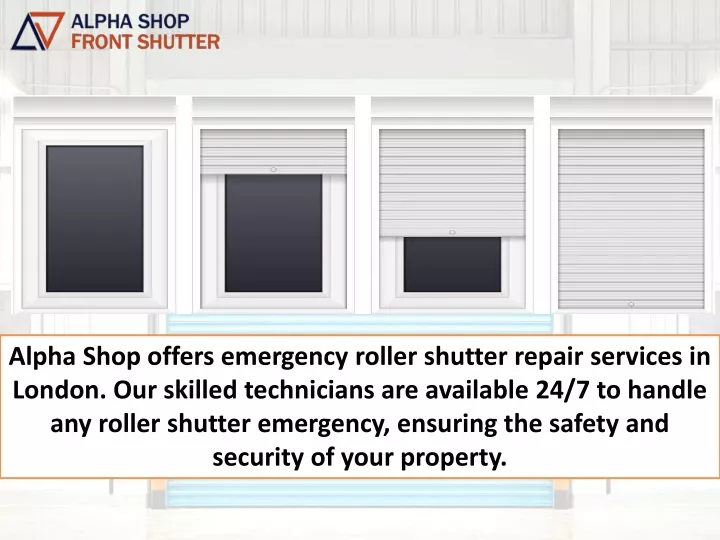 alpha shop offers emergency roller shutter repair