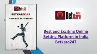 Best and Exciting Online Betting Platform in India Betkaro247