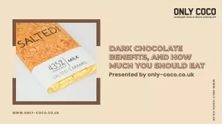 Dark Chocolate Benefits, and How Much You Should Eat