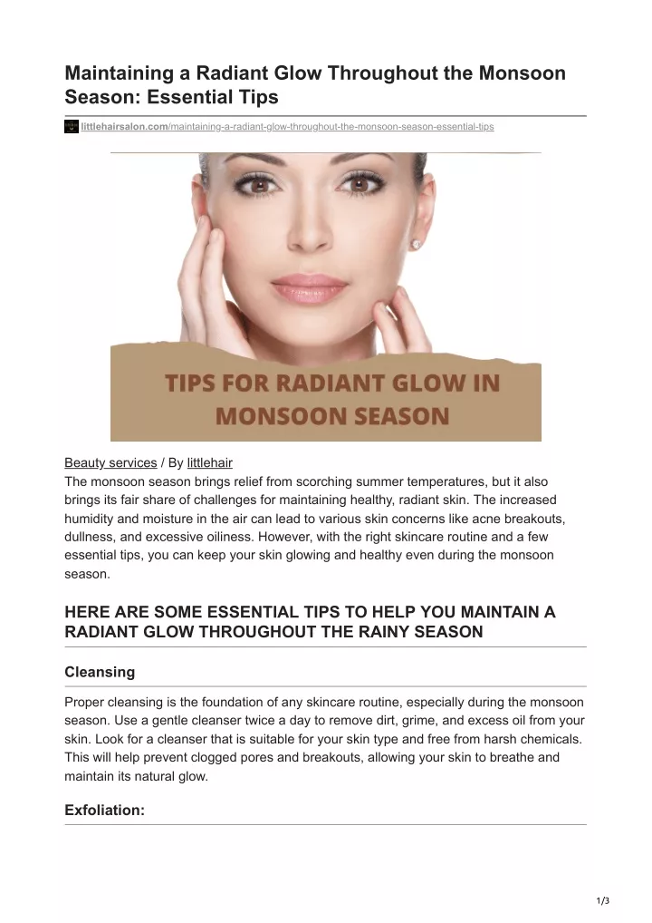 maintaining a radiant glow throughout the monsoon