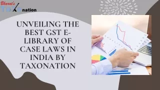 Unveiling the Best GST E-Library of Case Laws in India By Taxonation