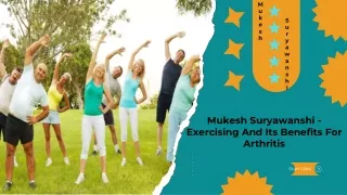 Mukesh Suryawanshi - Exercising And Its Benefits For Arthritis