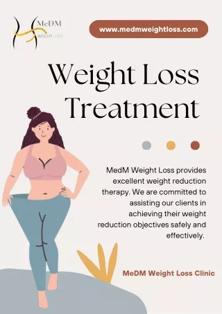 Weight Loss Treatment : MedM Weight Loss Treatment