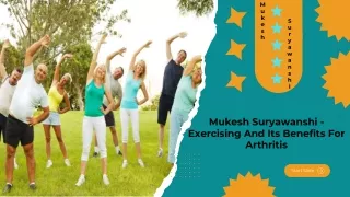 Mukesh Suryawanshi - Exercising And Its Benefits For Arthritis