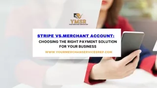 Stripe vs. Merchant Account