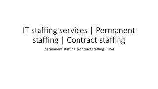 IT staffing services | Permanent staffing | Contract staffing