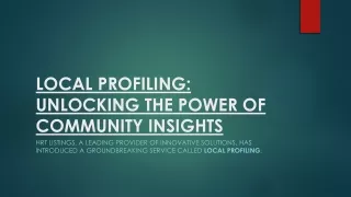 local profiling unlocking the power of community insights