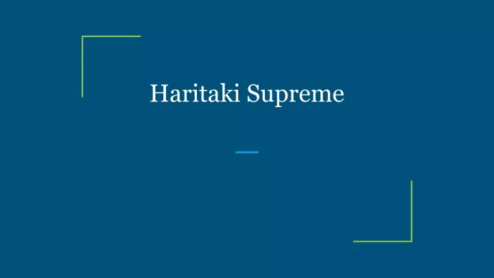 haritaki supreme