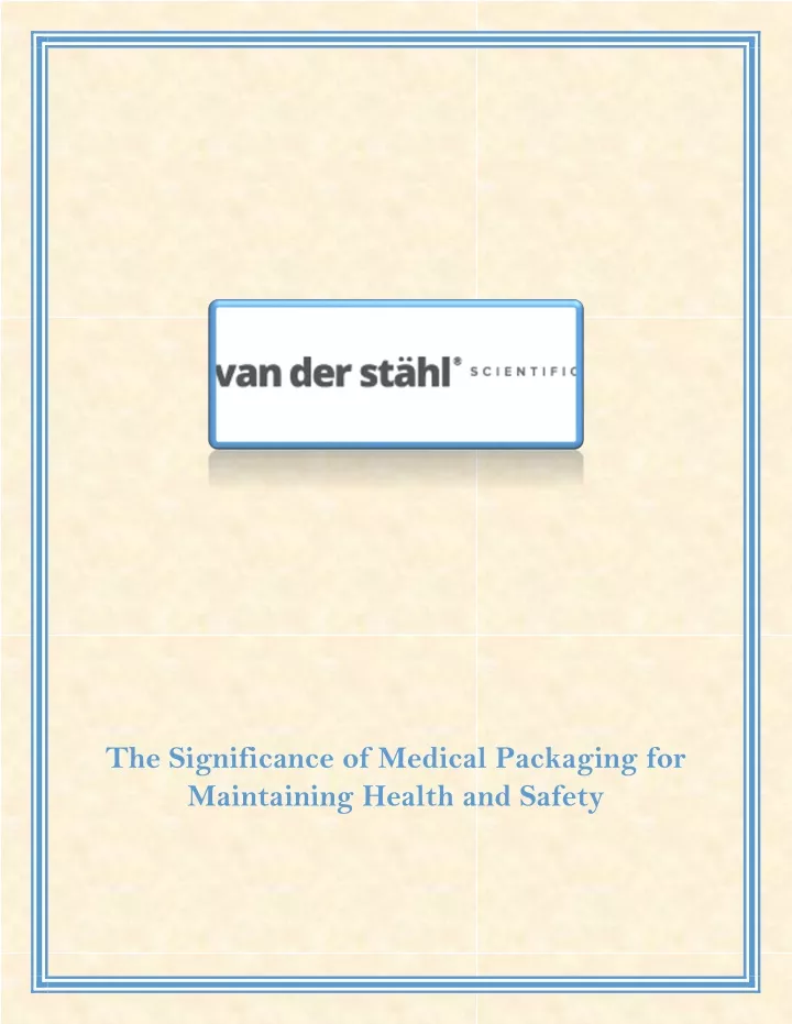 the significance of medical packaging