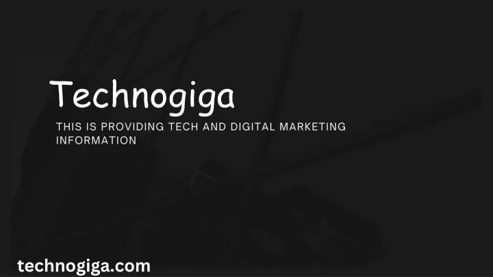 technogiga