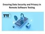 Ensuring Data Security and Privacy in Remote Software - slide 1