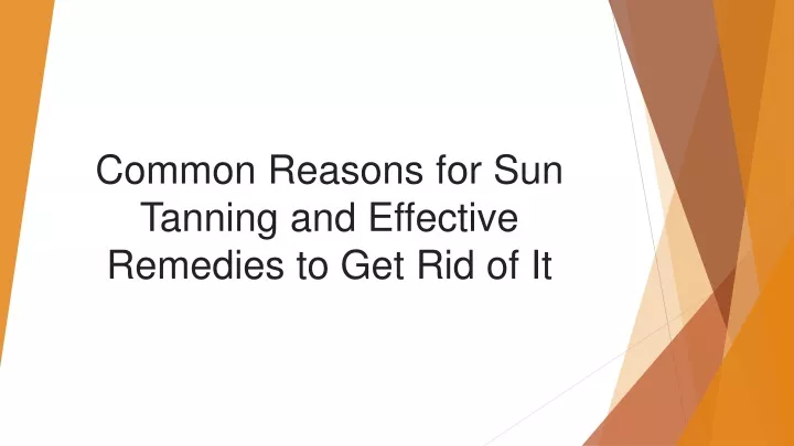 common reasons for sun tanning and effective