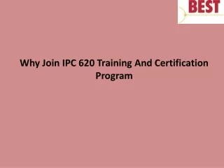Why Join IPC 620 Training And Certification Program