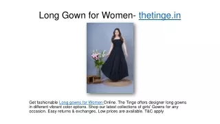 Long Gown for Women- thetinge