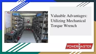 Valuable Advantages_ Utilizing Mechanical Torque Wrench