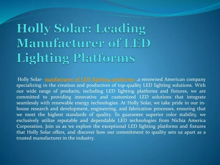 holly solar leading manufacturer of led lighting platforms