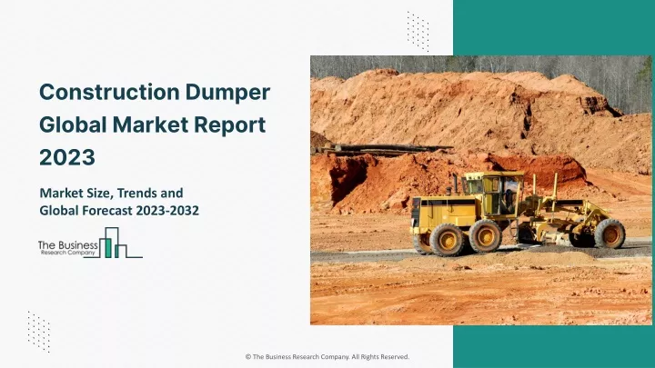construction dumper global market report 2023