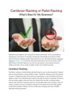 Cantilever Racking or Pallet Racking: What’s Best for My Business? - slide 1